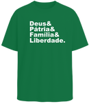 Camisa unisex Deus, Pátria, Familia, liberdade - Poliviscose verde brasil